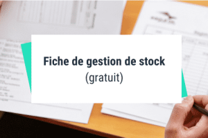 Fiche de gestion de stock (gratuit)